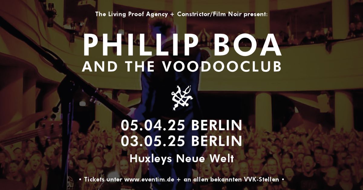 Phillip Boa and the Voodooclub \/\/ 03.05.25 \/\/ Berlin