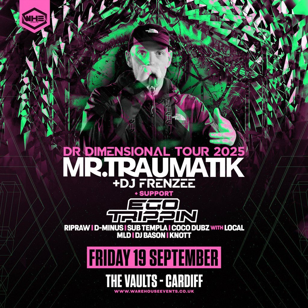WHE Presents: Mr Traumatik & DJ Frenzee | Cardiff