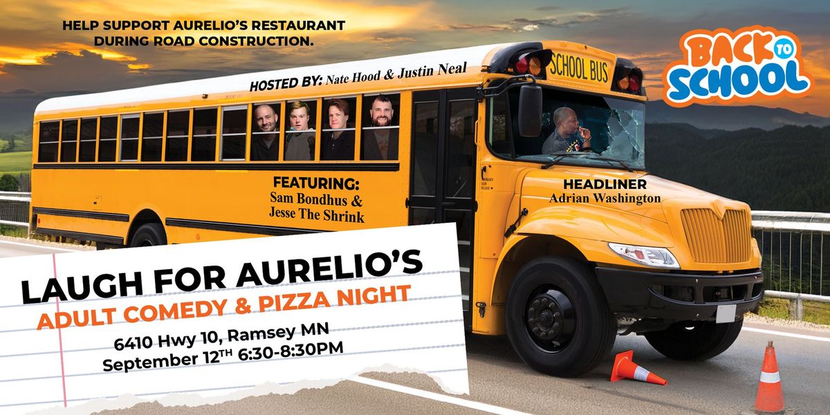 Laugh for Aurelio's: Back to School!