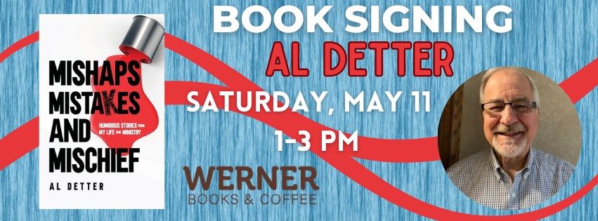 Book Signing - Al Detter - Mishaps, Mistakes, and Mischief