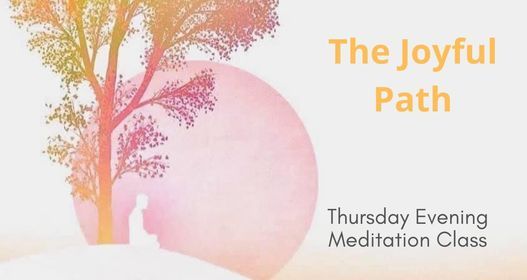 The Joyful Path meditation class