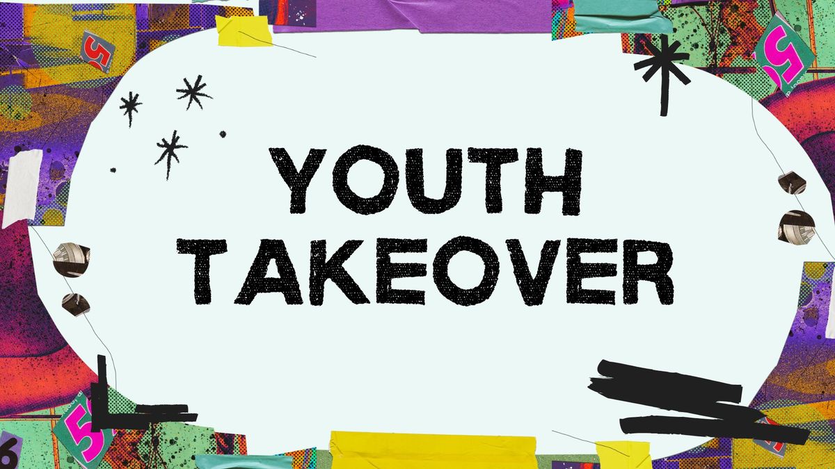 Youth Takeover