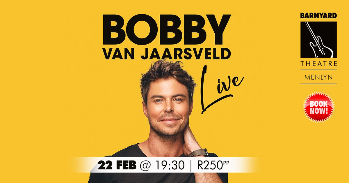 BOBBY VAN JAARSVELD @ MENLYN BARNYARD