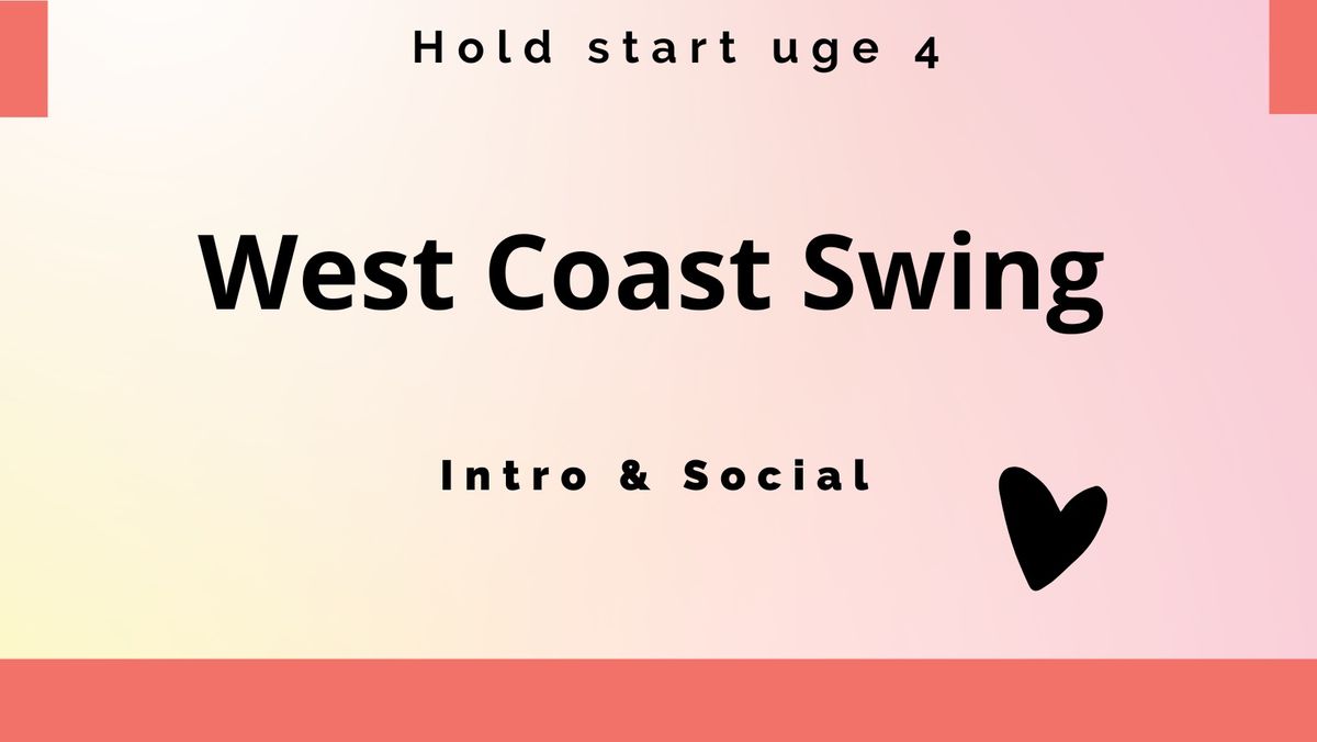 West Coast Swing Intro & Social 