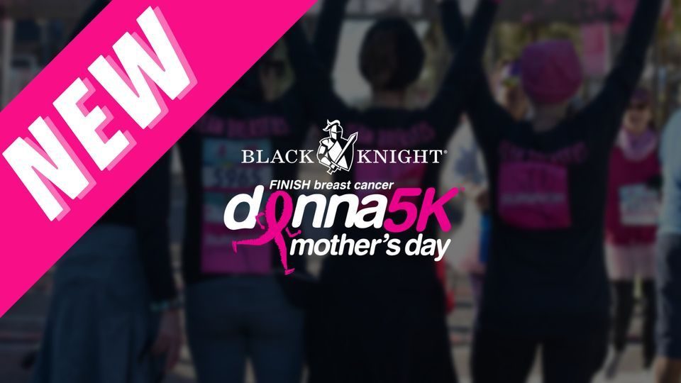 Black Knight DONNA Mother's Day 5K