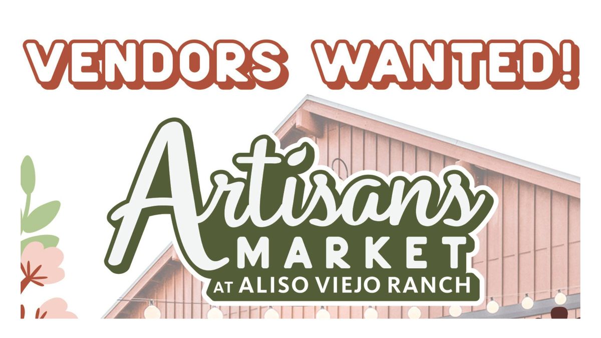 Artisans Martket at Aliso Viejo Ranch