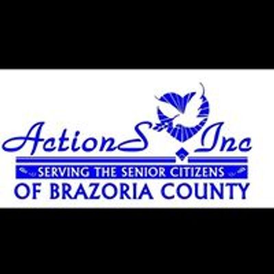 ActionS, Inc.of Brazoria County