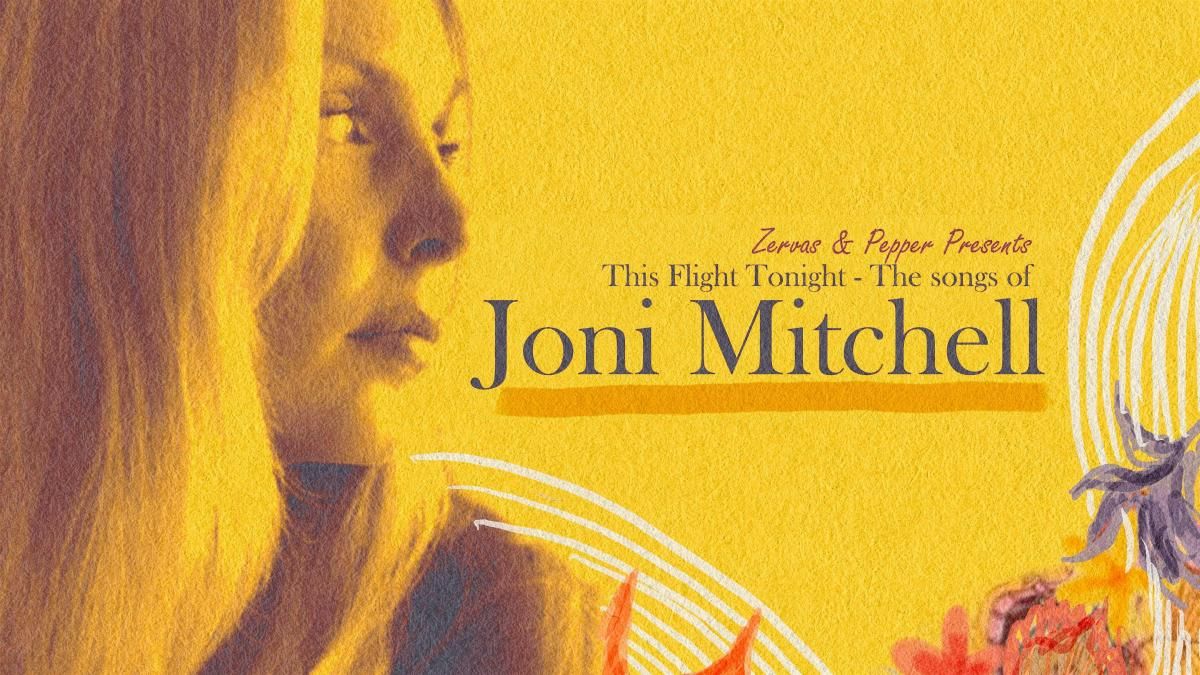 This Flight Tonight - The Songs of Joni Mitchell