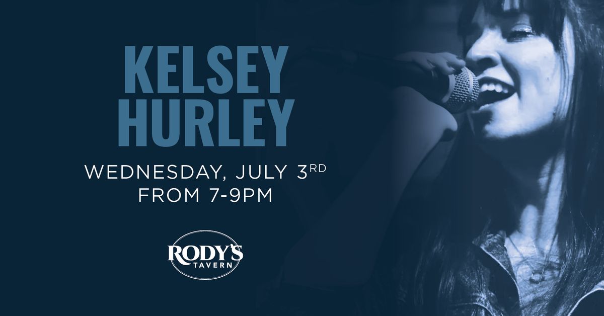 Live Music with Kelsey Hurley! 
