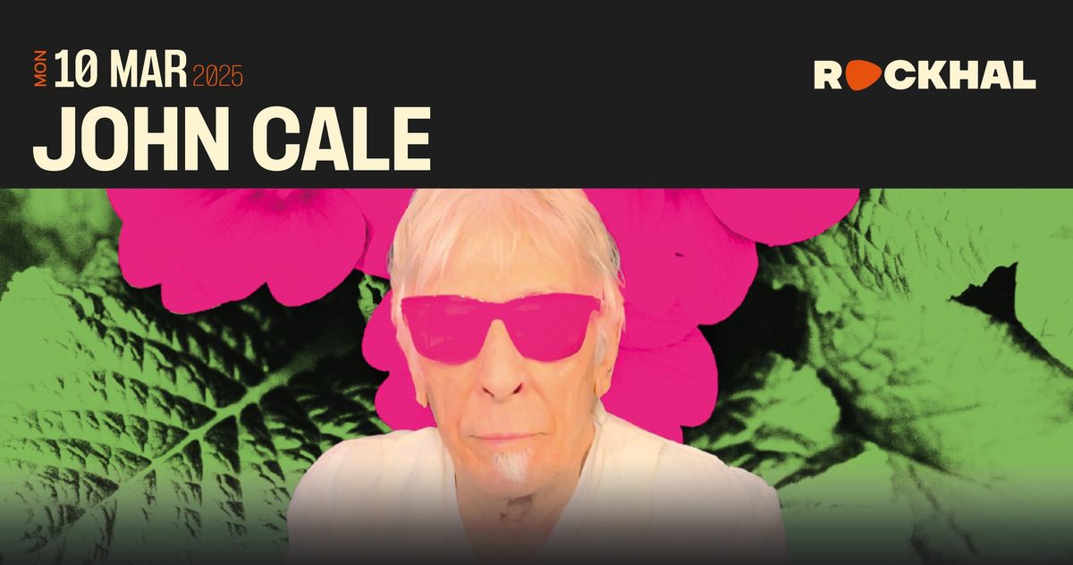 JOHN CALE \u2022 Rockhal, Luxembourg 