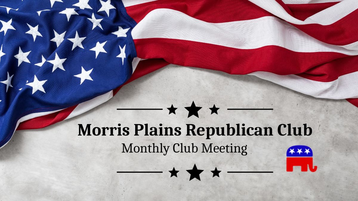 Morris Plains Republican Club Meeting - March