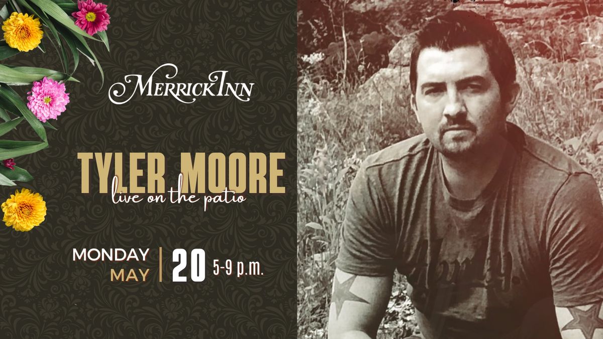 Mondays At The Merrick | Live Music By Tyler Moore