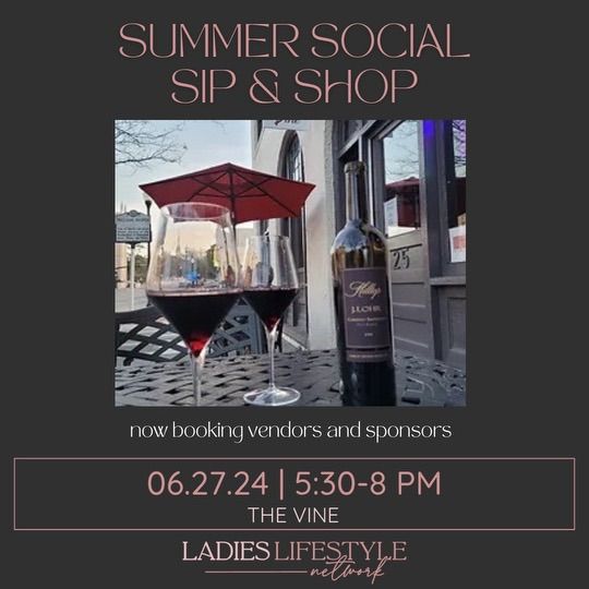 Summer Social, Sip & Shop-Ladies Lifestyle Network Wilmington