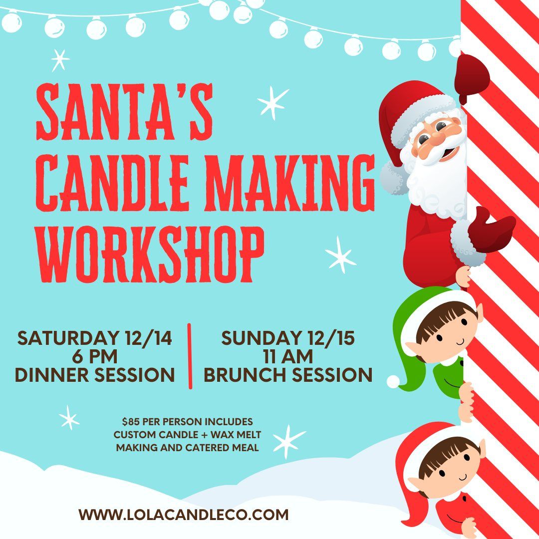 Santa's Candle Making Workshop | Holiday Sip & Pour