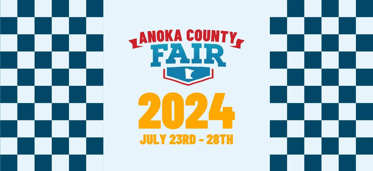 2024 ANOKA COUNTY FAIR, Anoka County Fair, 23 July to 28 July