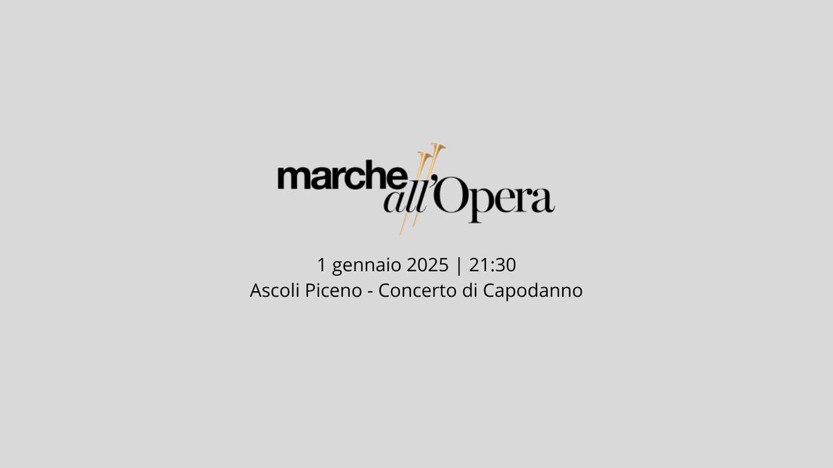 Gran Concerto di Capodanno | Ascoli Piceno