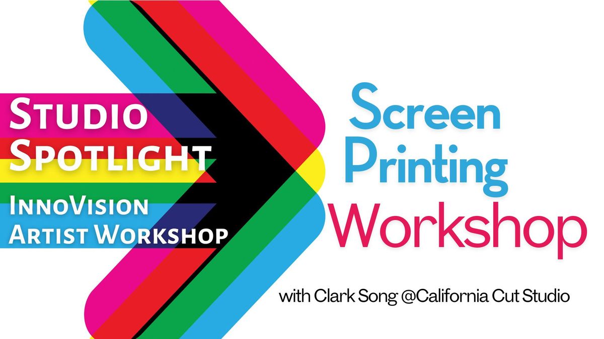 Studio Spotlight: Screen Printing Workshop with Clark Song