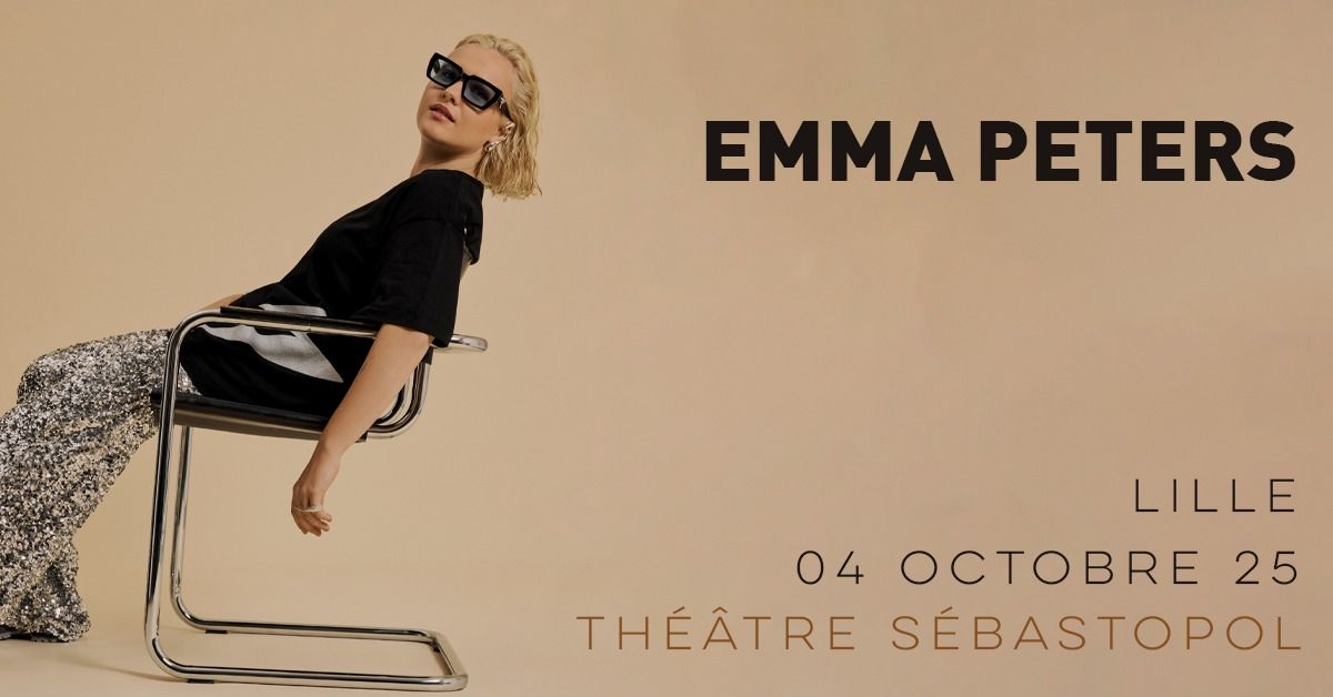 Emma Peters - Th\u00e9\u00e2tre S\u00e9bastopol, Lille - 04.10.2025