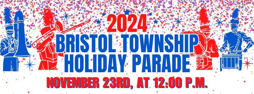 2024 Bristol Township Holiday Parade