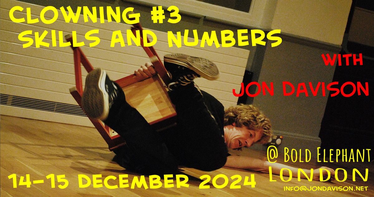 Clowning #3 - Skills and Numbers - with Jon Davison 