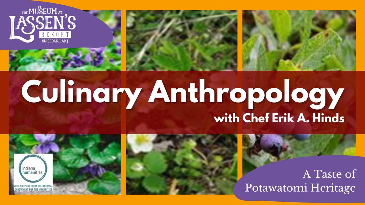 Culinary Anthropology: A Taste of Potawatomi Heritage