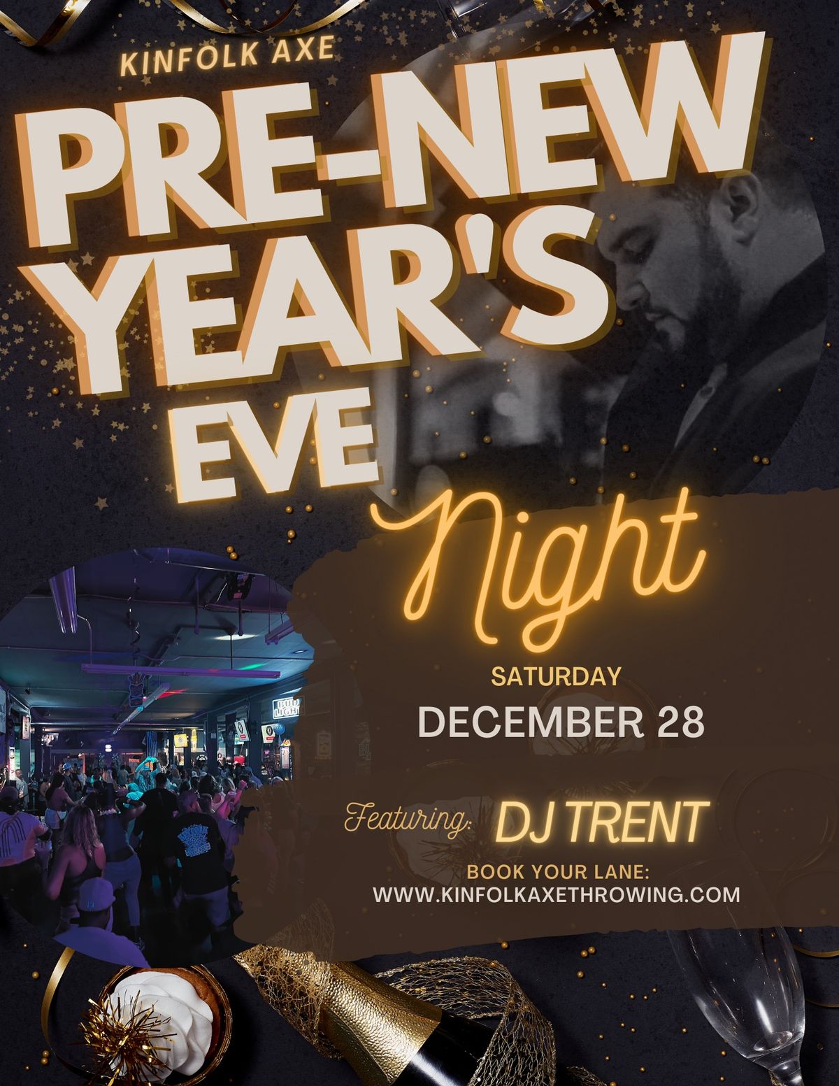 Pre-New Years Eve night with DJ Trent