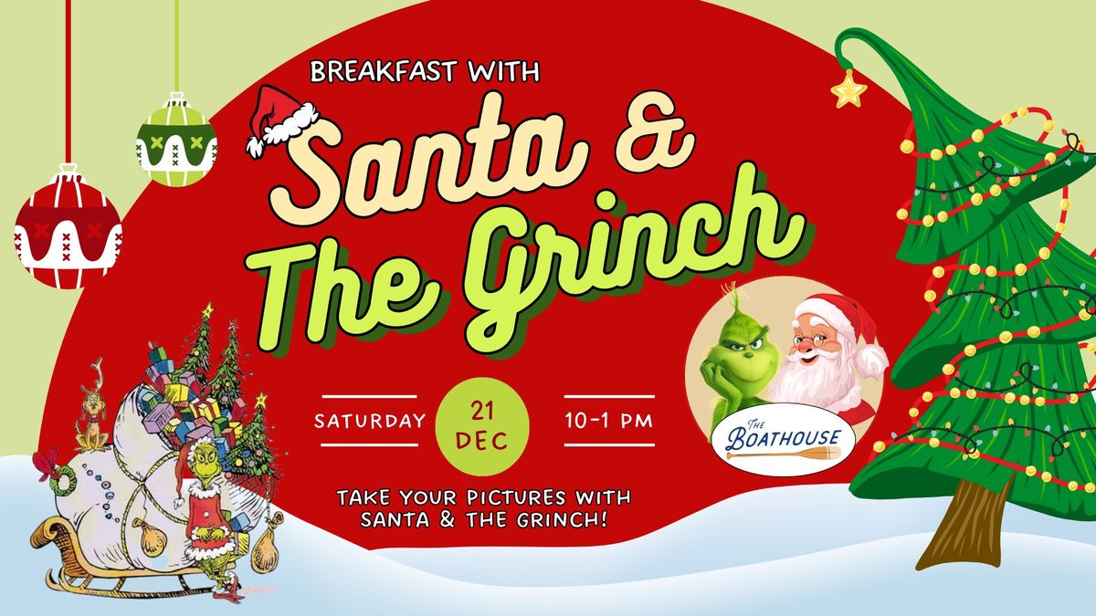 Breakfast with Santa & The Grinch!