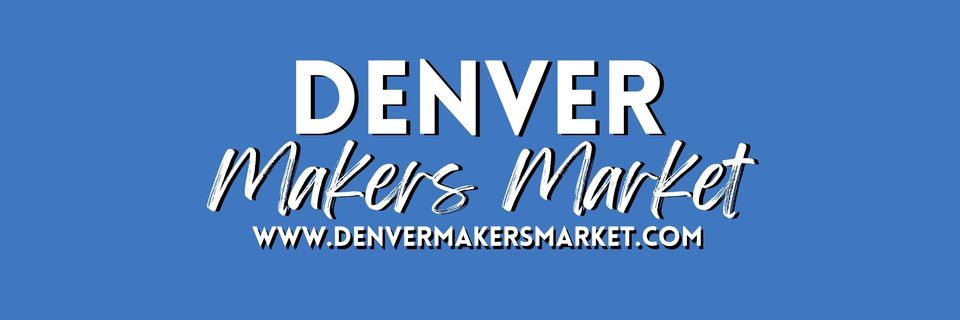 Denver Makers Market in Lakewood