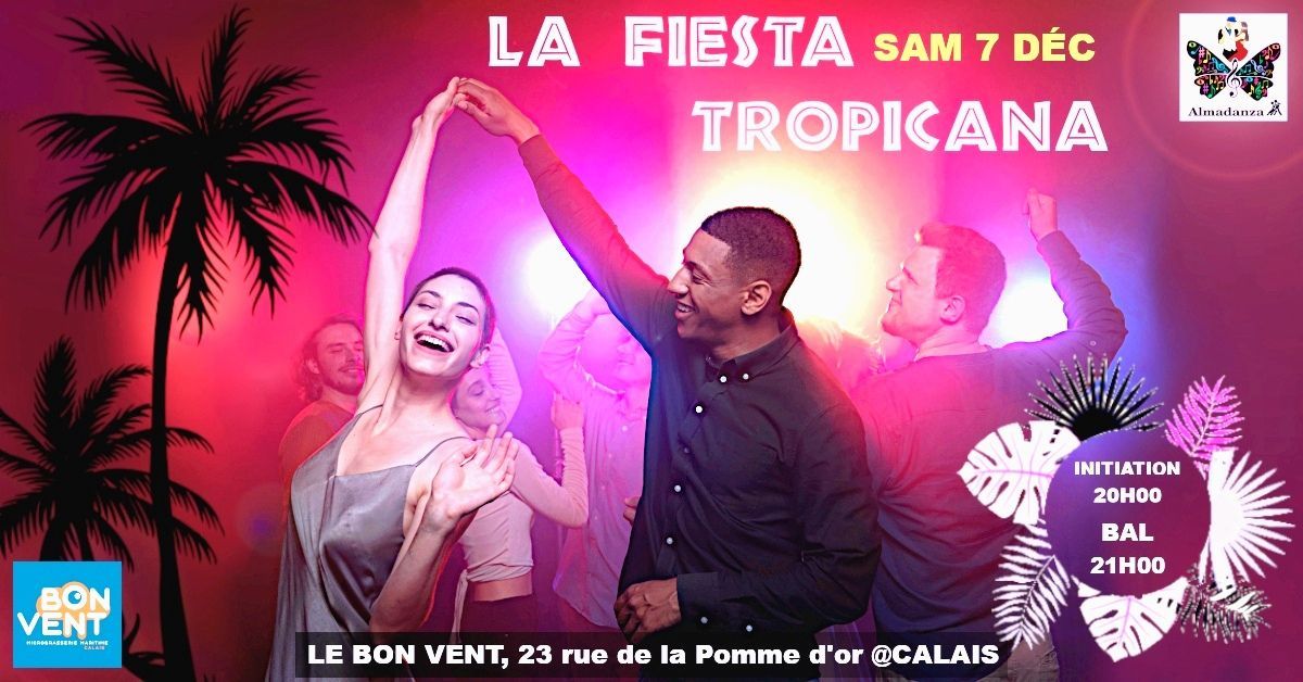 LA FIESTA TROPICANA