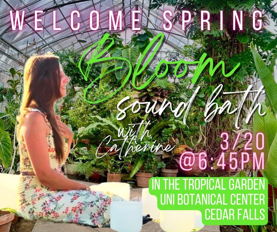 Bloom: Spring Equinox Sound Bath in the Tropical Garden