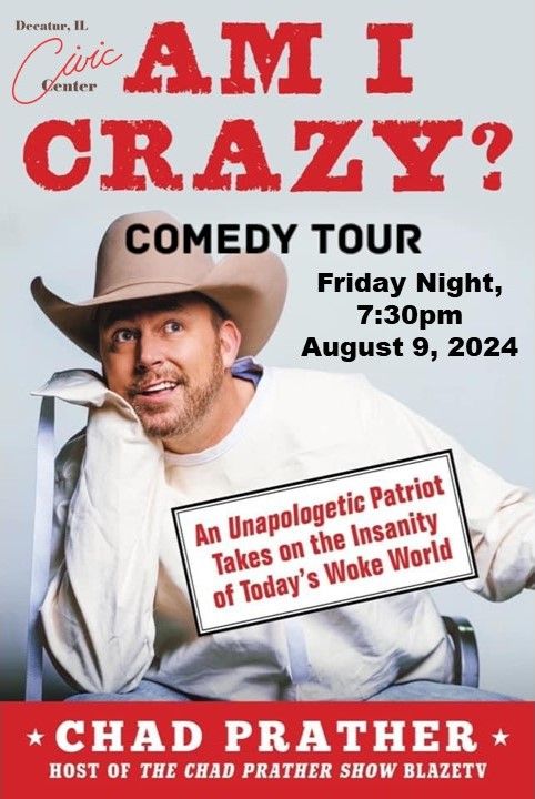 Chad Prather, Am I Crazy, Comedy Tour
