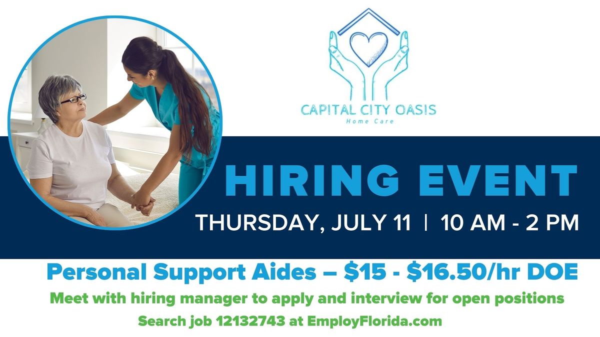 Personal Support Aide Hiring Event with Capital City Oasis Home Care