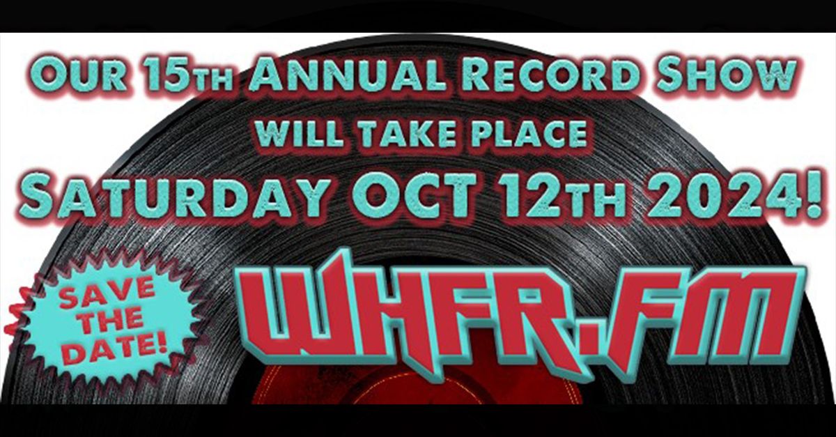 15th Annual WHFR Record Show