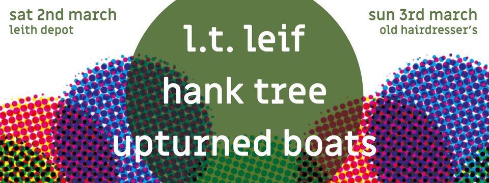 L.T. Leif \/ Hank Tree \/ Upturned Boats at Leith Depot