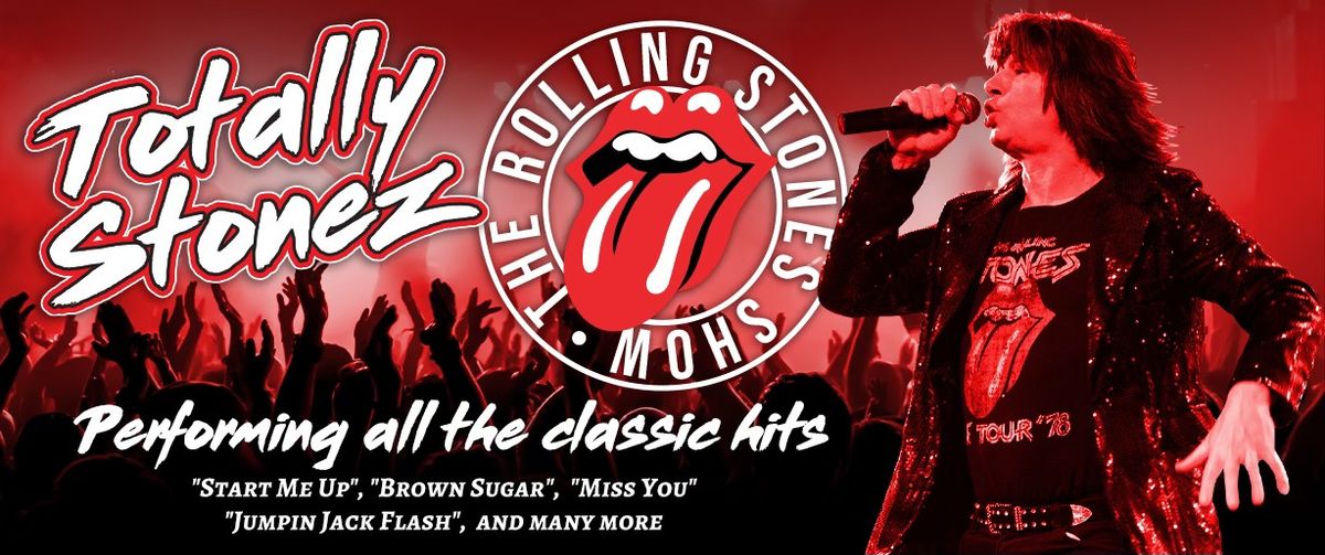 TOTALLY STONEZ - Rolling Stones Tribute Show