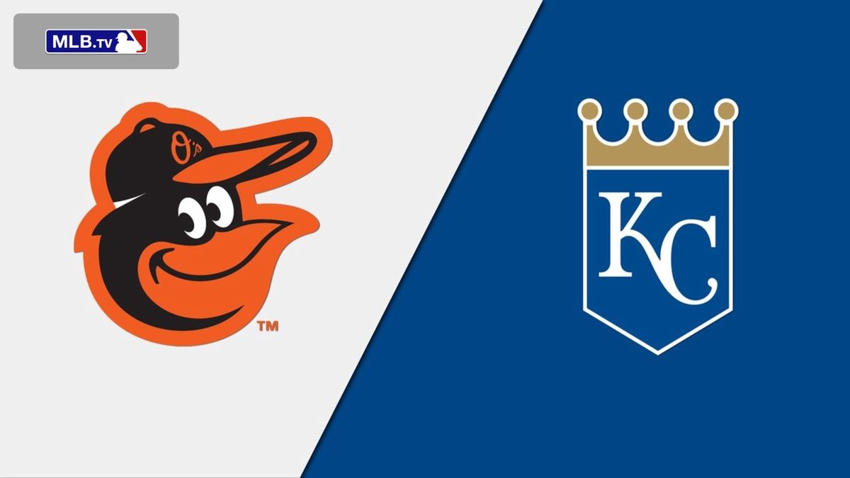 Baltimore Orioles at Kansas City Royals