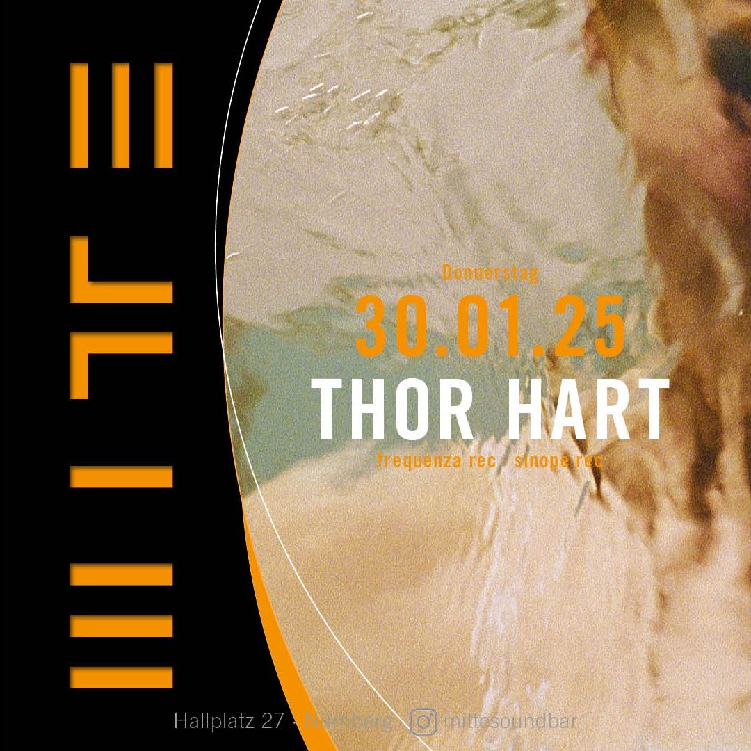 MITTE : THOR HART (Frequenza Rec \u2022Sinope Rec)