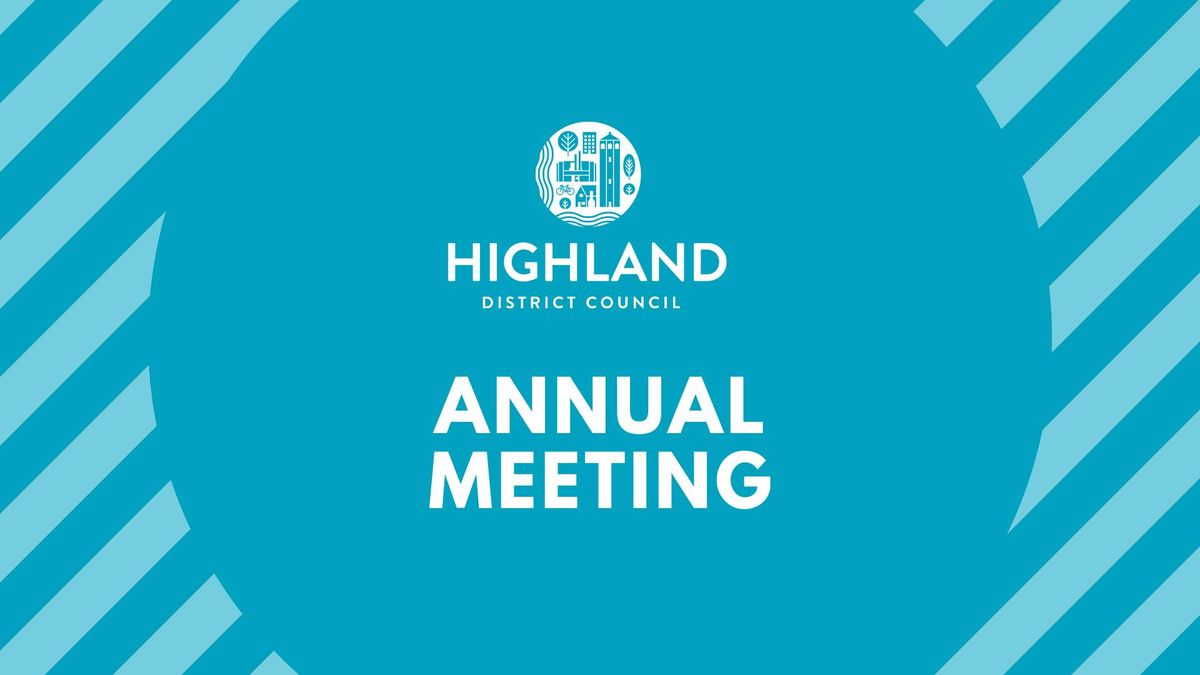 Highland District Council's Annual Meeting