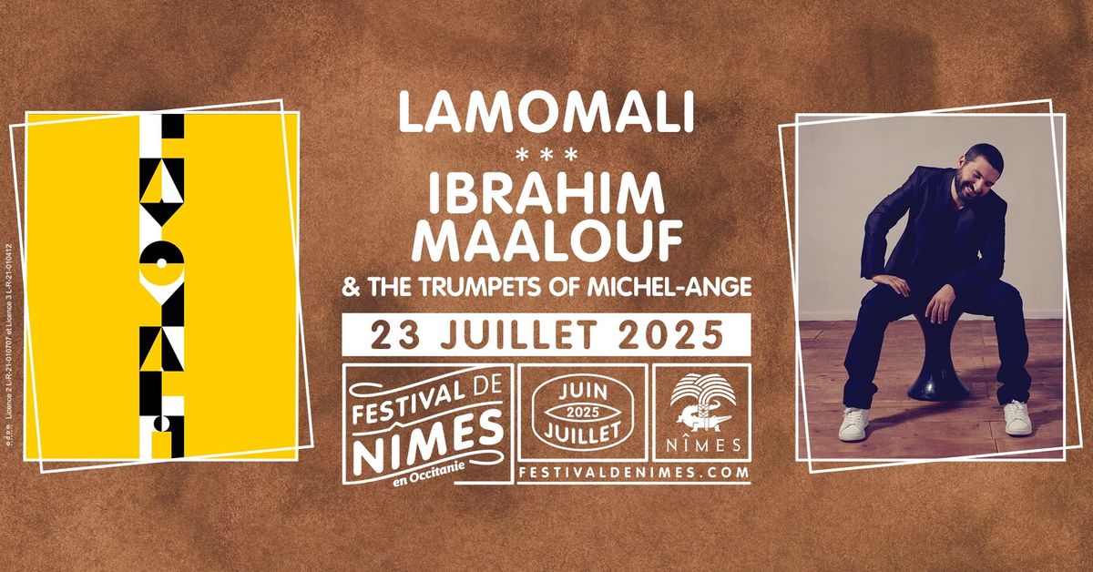 LAMOMALI + IBRAHIM MAALOUF & THE TRUMPETS OF MICHEL-ANGE \u2022 FESTIVAL DE N\u00ceMES \u2022 23 JUILLET 2025