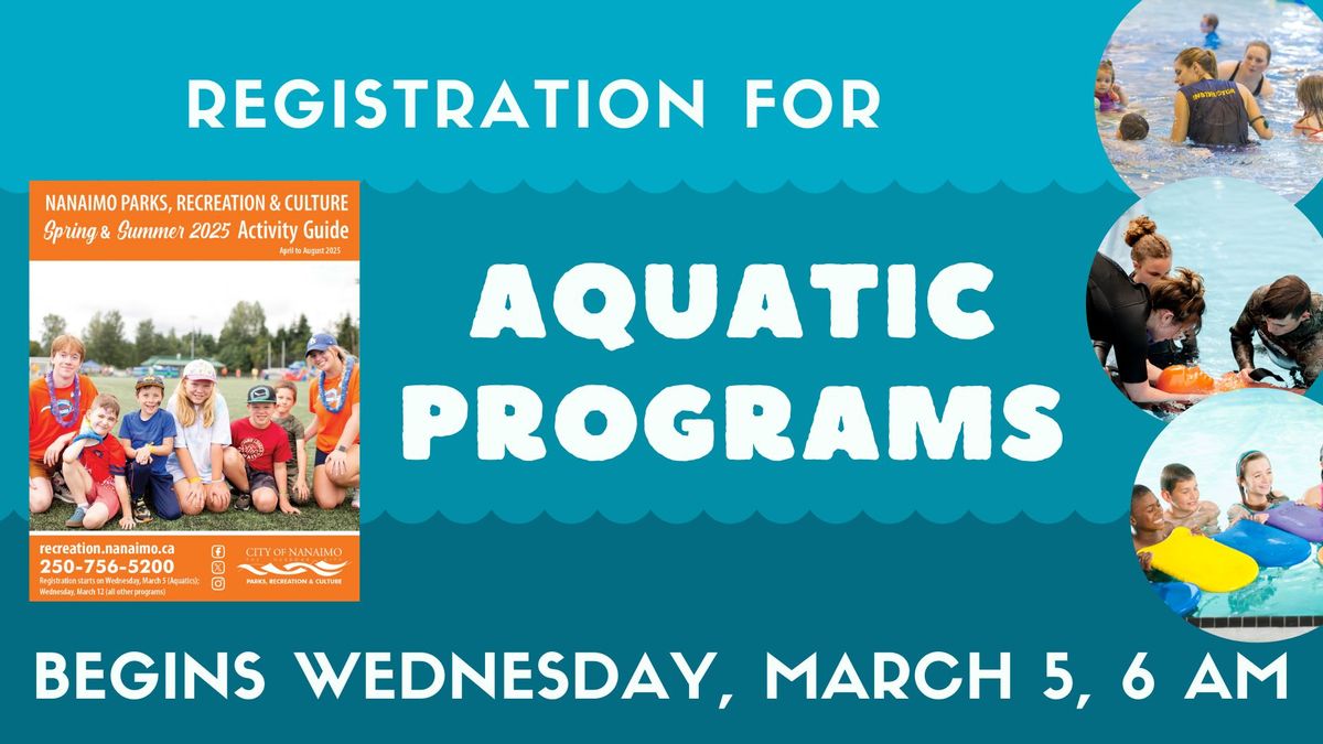 Aquatic Registration for Parks, Recreation and Culture Spring and Summer Programs