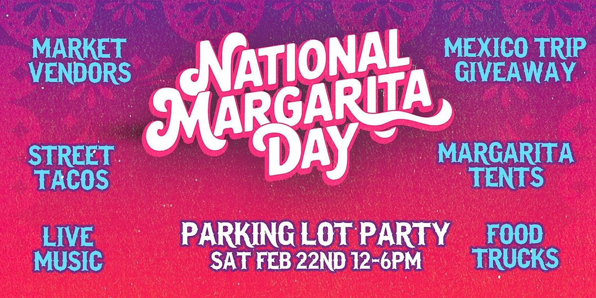 Fort Worth's National Margarita Day Fiesta