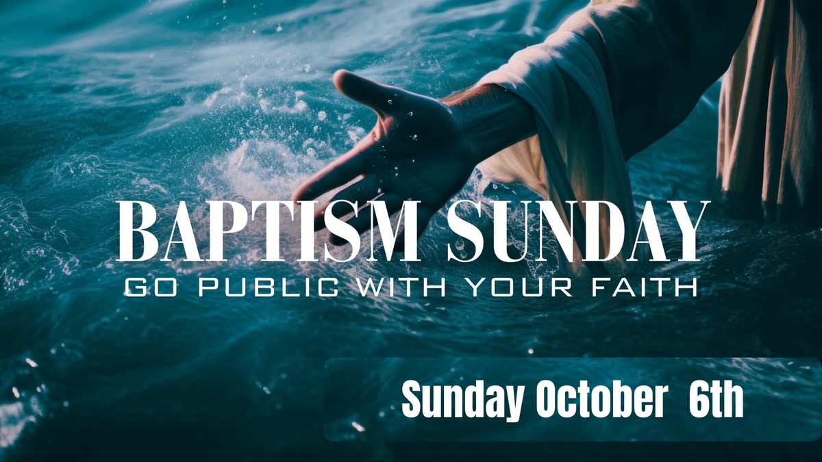 Baptism Sunday