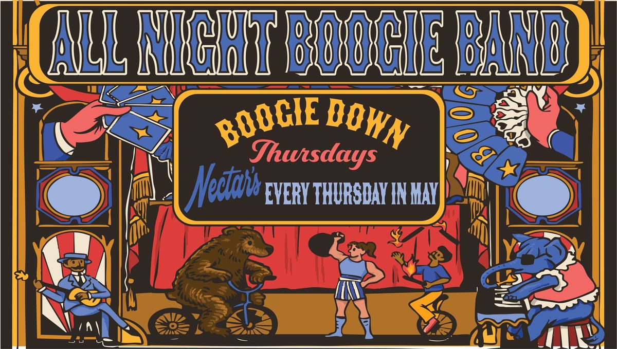 Boogie Down Thursdays ft. All Night Boogie Band at Nectar's