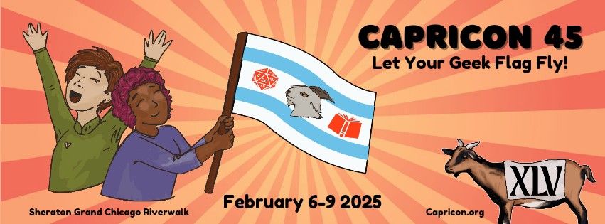 Capricon 45: Let Your Geek Flag Fly!