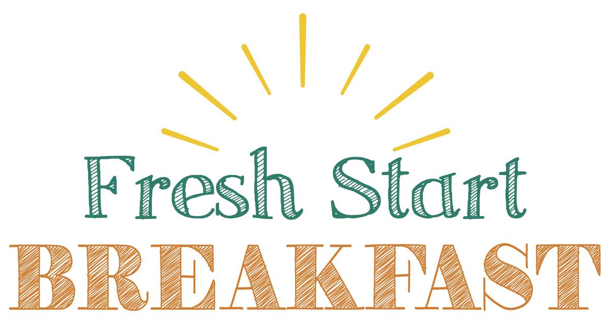 Fresh Start Breakfast