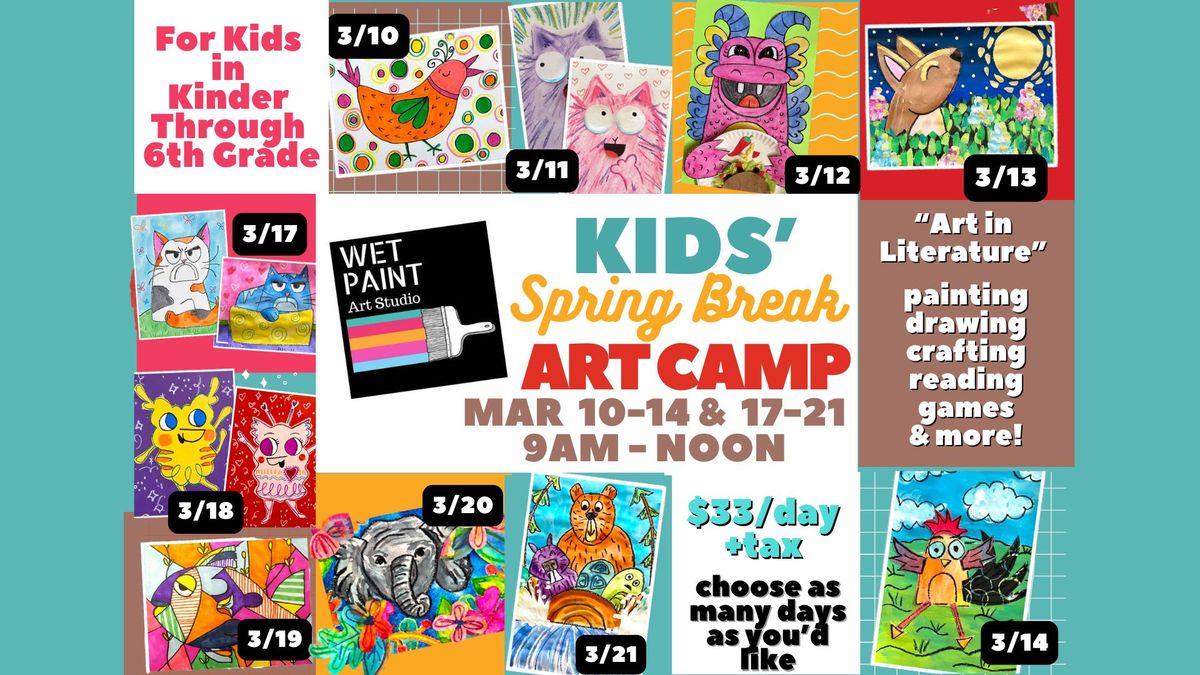 Spring Break Kids' Art Camp March 10-14, March 17-21