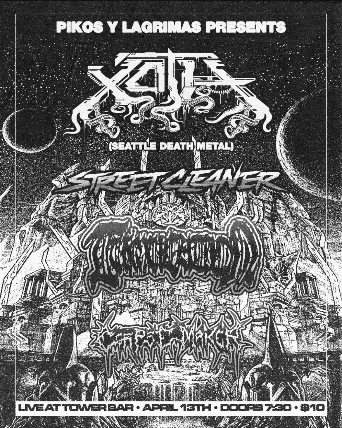 Xoth, Street Cleaner, Tumulation, Corpsemaker @ The Tower Bar