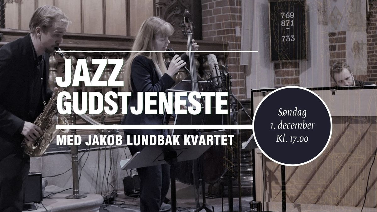 Jazzgudstjeneste i Roskilde Domkirke 1. s\u00f8ndag i advent