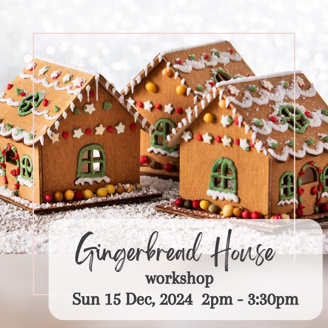 Gingerbread House Workshop