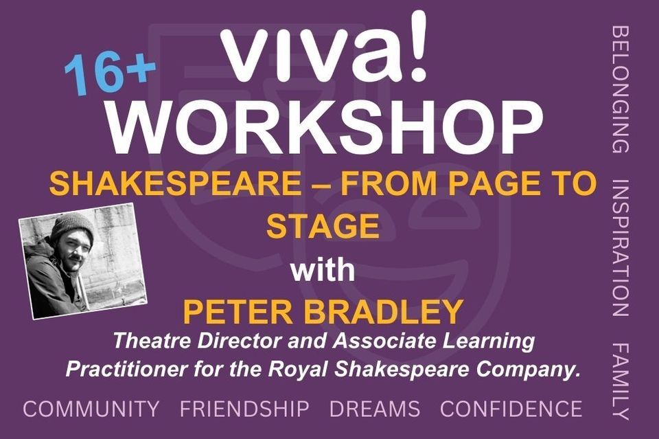 Viva Workshop - Shakespeare From Page to Stage with RSC theatre director